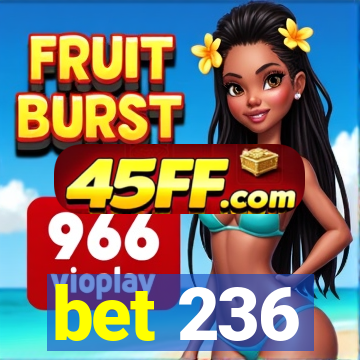 bet 236